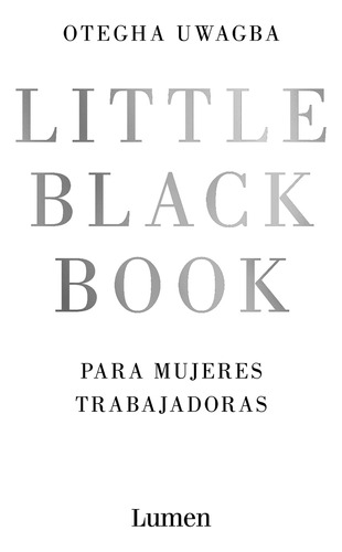 Little Black Book Para Mujeres Trabajadoras - Uwagba  - *