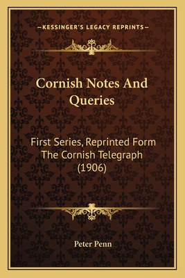 Libro Cornish Notes And Queries: First Series, Reprinted ...