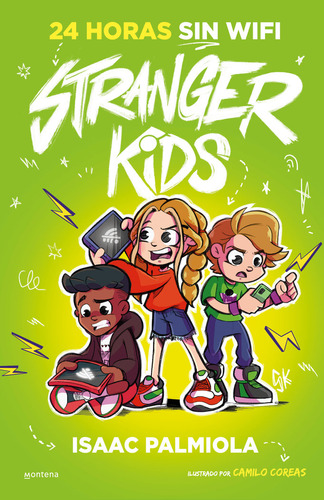 Stranger Kids 2 - 24 Horas Sin Wifi, De Isaac Palmiola. Editorial Montena, Tapa Dura En Español