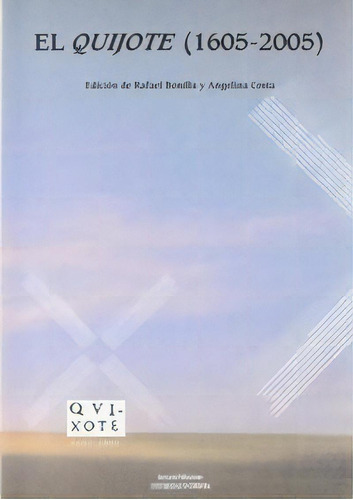 El Quijote (1605-2005). Actas De Las Jornadas Celebradas En Cãâ³rdoba Del 2 Al 4 De Marzo De 2005, De Bonilla, Rafael. Ucopress, Editorial Universidad De Córdoba, Tapa Blanda En Español