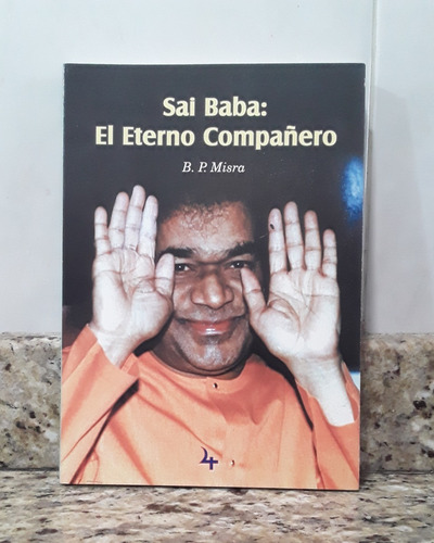 Libro Sai Baba El Eterno Compañero - B. P. Misra