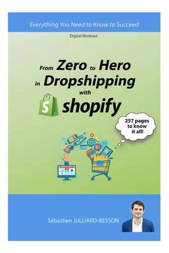 Libro: De Cero A Héroe En El Dropshipping Con Shopify: You