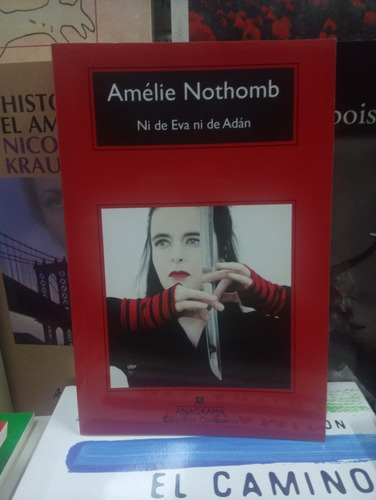 Ni De Eva Ni Adan - Nothomb - Anagrama - Nuevo - Devoto 