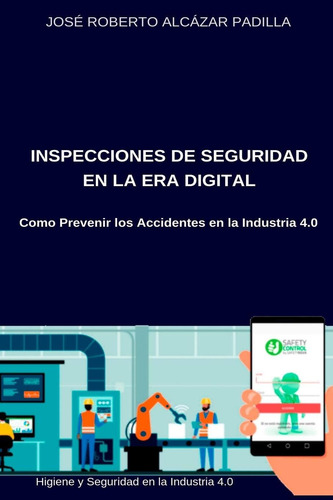 Libro: Inspecciones De Seguridad En La Era Digital: Como Pre