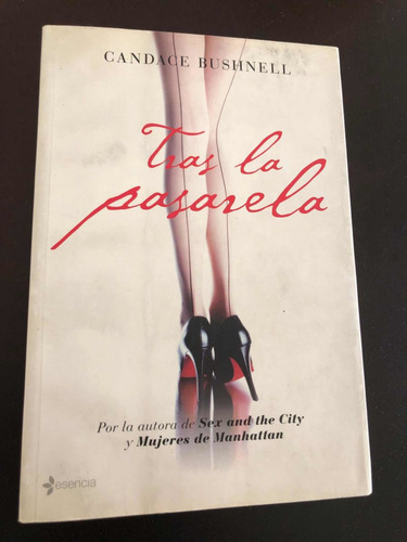 Libro Tras La Pasarela - Candace Bushnell - Grande - Oferta (Usado)
