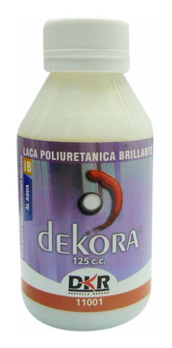 Laca Poliuretanica Dekora 125cc Mate Brillante Satinado