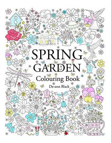 Book : Spring Garden Colouring Book - Black, De-ann