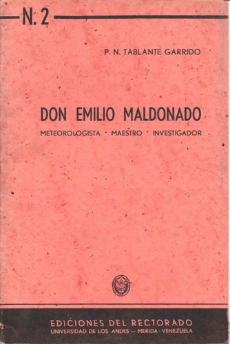 Don Emilio Maldonado A Maestro Investigador Genealogia