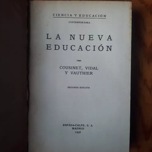 La Nueva Educación Cousinet - Vidal - Vauthier