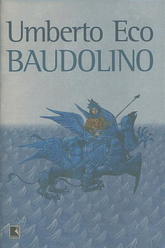 Baudolino De Umberto Eco Pela Record (2024)