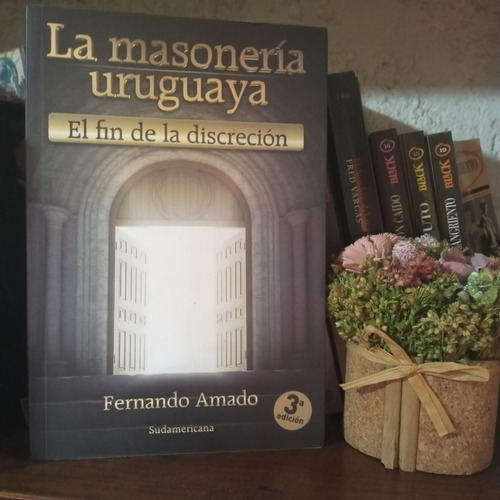 La Masoneria Uruguaya    Fernando Amado