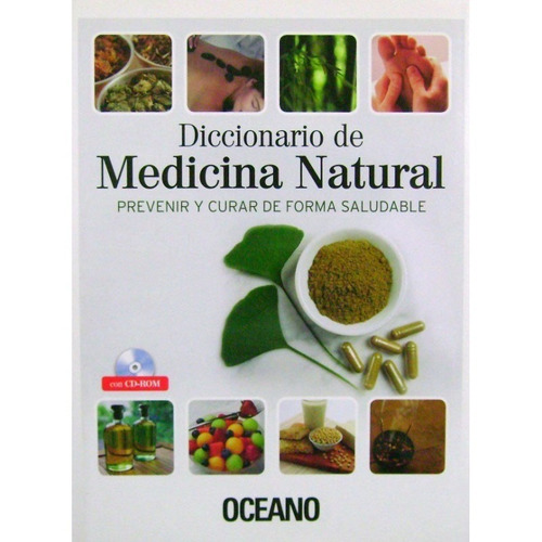 Diccionario De Medicina Natural - Oceano Prevenir Y Curar 