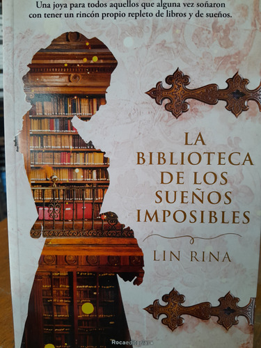 La Biblioteca De Los Sueños Imposibles.  Penguin.  Lin Rina