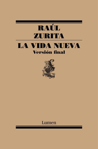 Vida Nueva,la - Zurita, Raul