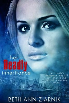Libro Her Deadly Inheritance - Beth Ann Ziarnik