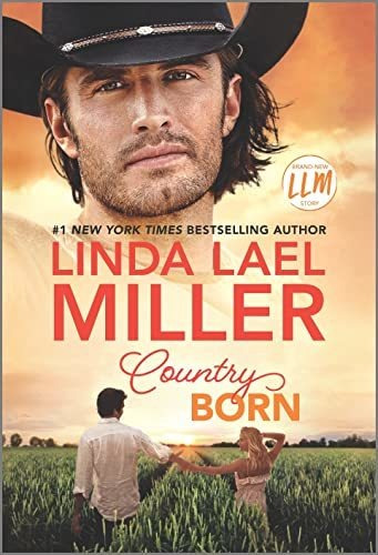 Book : Country Born A Novel (painted Pony Creek, 3) - _x