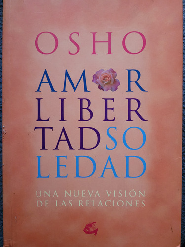 Libro Amor Libertad Soledad Osho