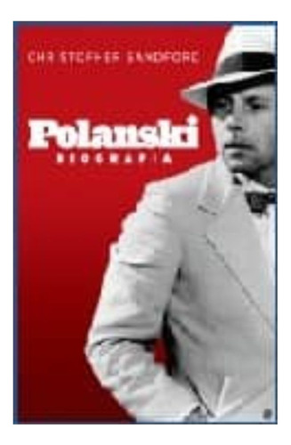 Polanski. Biografia