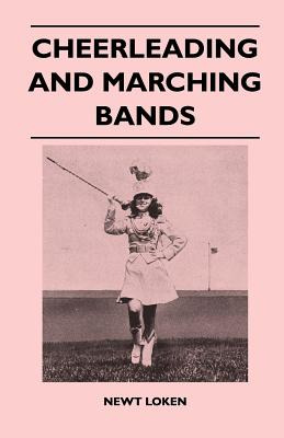 Libro Cheerleading And Marching Bands - Loken, Newt