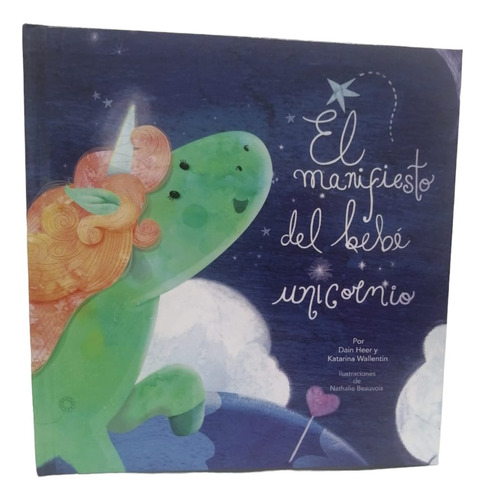 El Manifiesto Del Bebé Unicornio 