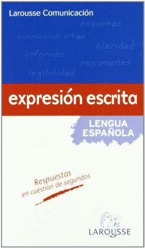 Libro Expresion Escrita Lengua Española De Larousse Ed: 1