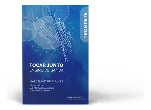 Tocar Junto Ensino De Banda - Trompete