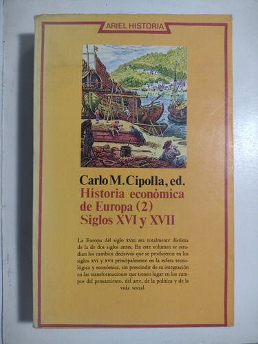 Cipolla / Historia Económica De Europa (2) Siglos Xvi Y Xvii