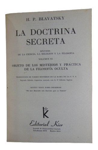 Adp La Doctrina Secreta ( Tomo 6 ) H. P. Blavatsky / Ed Kier