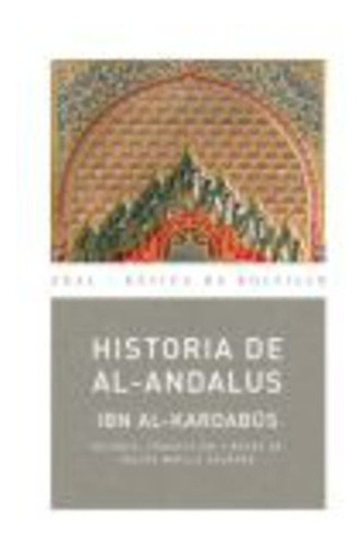 Historia De Al-andalus - Al Kardabus Ibn
