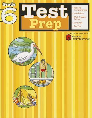 Libro Test Prep: Grade 6 (flash Kids Harcourt Family Lear...
