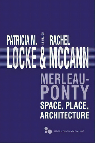 Merleau-ponty, De Patricia M. Locke. Editorial Ohio University Press, Tapa Dura En Inglés