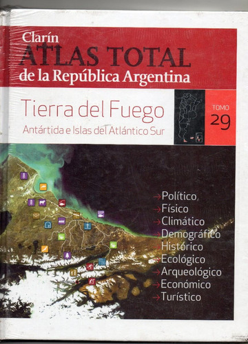 Atlas Total De La República Argentina Tierra Del Fuego