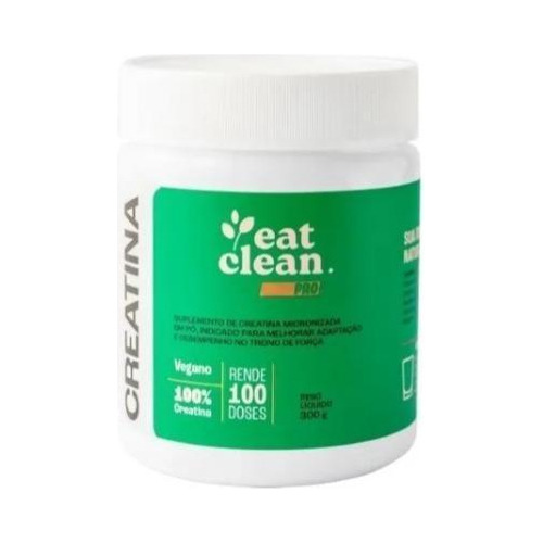 Creatina 300g - Suplemento Sem Glúten Vegano - Eat Clean