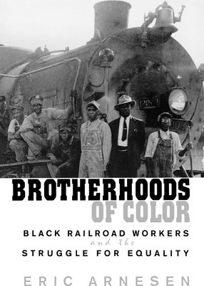 Libro Brotherhoods Of Color : Black Railroad Workers And ...