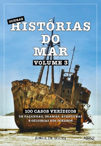 Histórias Do Mar - Vol. 03, De Souza, Jorge De. Editorial Agencia 2 Editora, Capa Mole Em Português