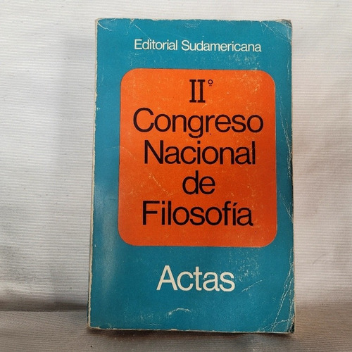 Segundo Congreso Nacional De Filosofia Actas 