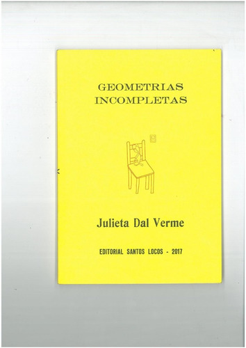 Geometrías Incompletas - Julieta Dal Verme - Santos Locos - 