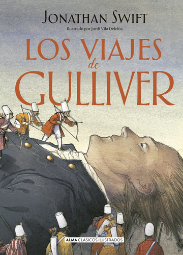 Los Viajes De Gulliver - Jonathan Swift