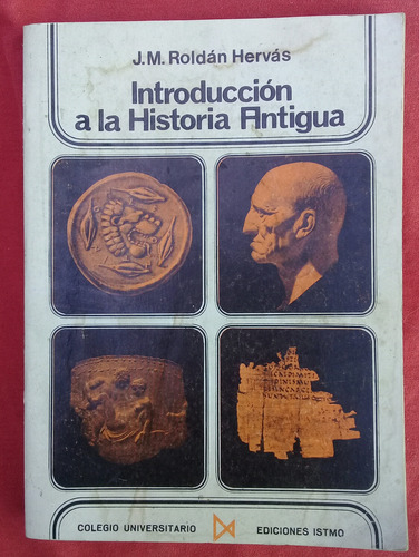 Introducción A La Historia Antigua, J. M. Roldán Hervas 