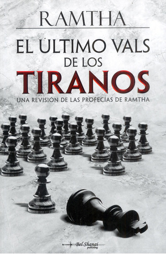 El Último Vals De Los Tiranos. Una Revisión De Las Profecías De Ramtha, De Ramtha. Editorial Oceano, Tapa Blanda En Español