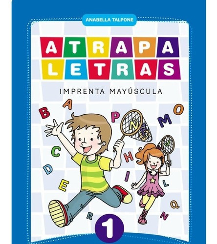 Libro Escolar Atrapaletras 1 - Imprenta Mayúscula