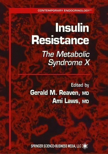 Insulin Resistance, De Gerald M. Reaven. Editorial Humana Press Inc, Tapa Blanda En Inglés