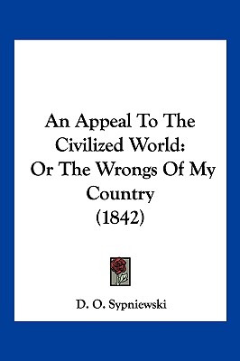 Libro An Appeal To The Civilized World: Or The Wrongs Of ...
