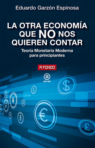 La Otra Economia Que No Nos Quiere - Eduardo Garzon Espinosa