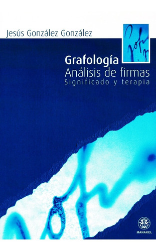 Grafologia Analisis De Firmas - Jesus Gonzalez + Envio Dia