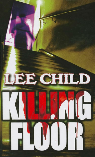 Libro:  Killing Floor (jack Reacher)