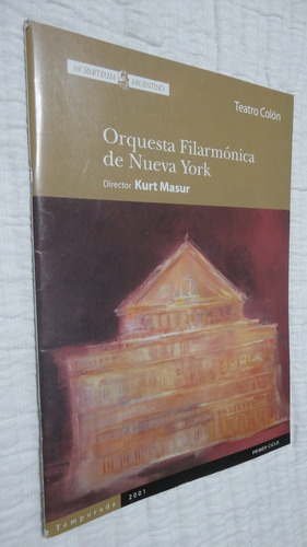 Programa Teatro Colon- Filarmonica De Nueva York- 2001 