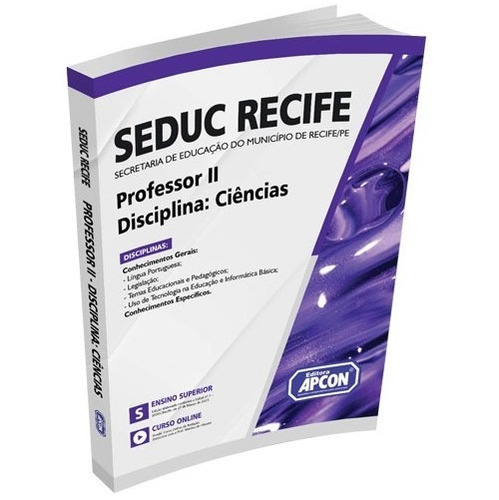 Apostila Seduc Recife 2023 - Professor Ii - Disciplina: Ciências