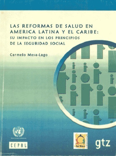 Las Reformas De Salud En América Latina Y El Caribe: Su Impa