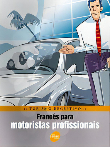 Francês Para Motoristas Profissionais, De Braulio Alexandre Banda Rubio. Editora Senac Sao Paulo Em Português